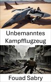 Unbemanntes Kampfflugzeug (eBook, ePUB)