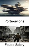 Porte-avions (eBook, ePUB)