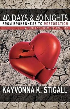 40 Days and 40 Nights - Stigall, Kayvonna K