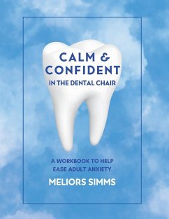 Cover Calm & Confident in the Dental Chair