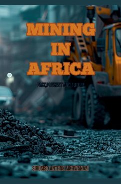 Mining In Africa - Mkhwanazi, Sibusiso Anthon