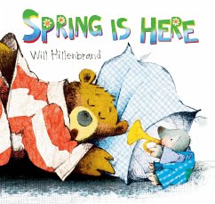 Spring Is Here - Hillenbrand, Will