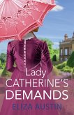 Lady Catherine's Demands Lady Catherine's Demands