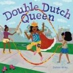 Double Dutch Queen Double Dutch Queen