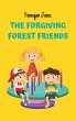 The Forgiving Forest Friends - Bild 1