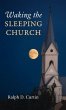Waking the Sleeping Church - Bild 1