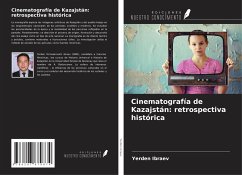 Cover Cinematografía de Kazajstán: retrospectiva histórica