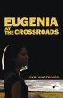 Eugenia at the Crossroads - Bild 1