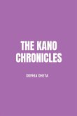 The Kano Chronicles