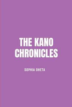 The Kano Chronicles - Sophia, Oheta
