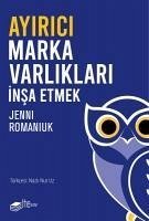 Ayirici Marka Varliklari Insa Etmek - Romaniuk, Jenni