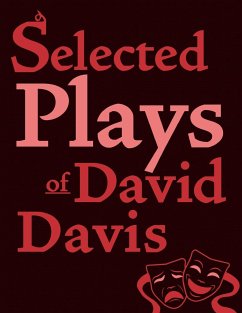 Selected Plays of David Davis - Davis, David