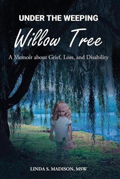Under the Weeping Willow Tree - Madison, Msw Linda S.