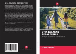 UMA RELAÇÃO TERAPÊUTICA - Brown, Lorna