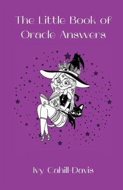 The Little Book of Oracle Answers - Cahill-Davis, Ivy