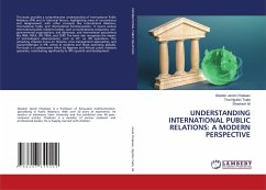 UNDERSTANDING INTERNATIONAL PUBLIC RELATIONS: A MODERN PERSPECTIVE - Jacob Chiakaan, Gbaden;Ngufan Tsafa, Tina;Idi, Shadrach