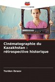 Cinématographie du Kazakhstan : rétrospective historique
