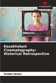 Kazakhstani Cinematography: Historical Retrospective