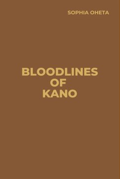 Bloodlines of Kano - Sophia, Oheta