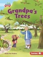 Grandpa's Trees - Oosbree, Ruthie van