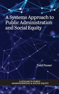 A Systems Approach to Public Administration and Social Equity