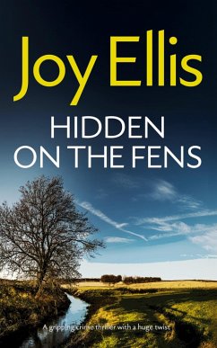 Cover HIDDEN ON THE FENS a gripping crime thriller with a huge twist