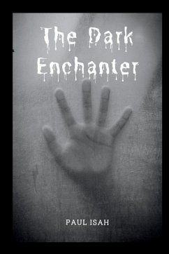 The Dark Enchanter - Isah, Paul