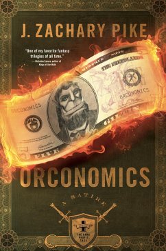 Orconomics - Pike, J Zachary