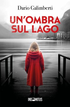 Un'ombra sul lago - Galimberti, Dario