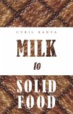 Milk to Solid Food Milk to Solid Food