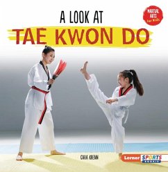 A Look at Tae Kwon Do - Krenn, Cara