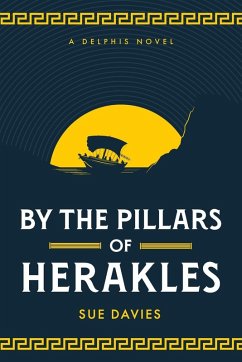 By the Pillars of Herakles - Davies, Sue