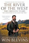 The River of the West, The Oregon Years