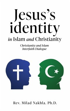 Jesus's identity in Islam and Christianity - Nakhla, Milad