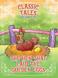 Cover Classic Tales Once Upon a Time The Hen that Laid The Golden Eggs
