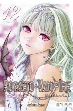 Cover Rosario Vampire - Tilsimli Kolye ve Vampir Sezon 2 Cilt 12