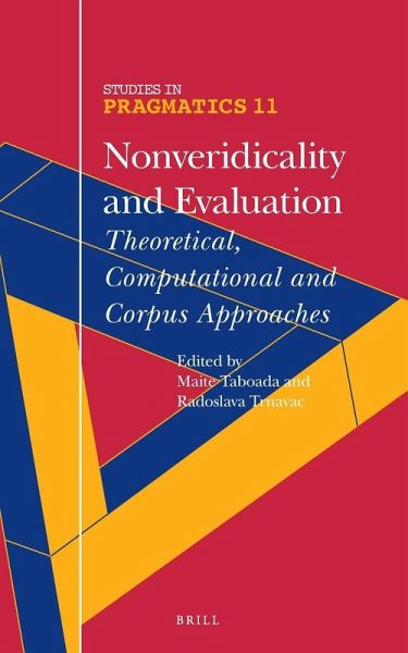 Nonveridicality and Evaluation Nonveridicality and Evaluation