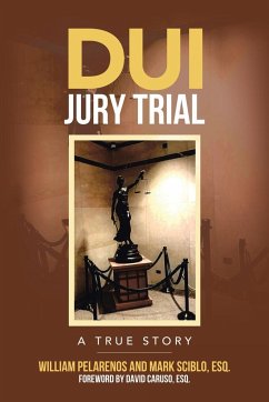 DUI Jury Trial - Pelarenos, William; Sciblo Esq., Mark