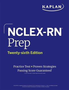 Nclex-RN Prep, Twenty-Sixth Edition - Kaplan Nursing
