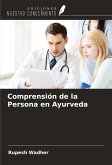 Comprensión de la Persona en Ayurveda