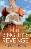 Miss Bingley's Revenge Miss Bingley's Revenge