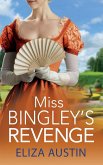 Miss Bingley's Revenge Miss Bingley's Revenge