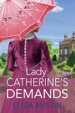 Lady Catherine's Demands Lady Catherine's Demands
