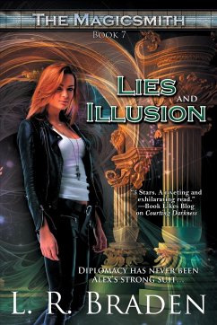 Lies and Illusion - Braden, L. R.