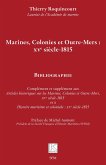 Marines, Colonies et Outre-Mers : XVe siècle-1815