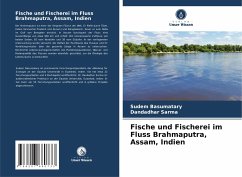 Fische und Fischerei im Fluss Brahmaputra, Assam, Indien - Basumatary, Sudem;Sarma, Dandadhar