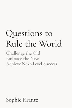 Questions to Rule the World - Krantz, Sophie