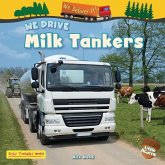 We Drive Milk Tankers We Drive Milk Tankers