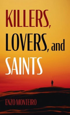Killers, Lovers, and Saints - Monteiro, Enzo
