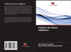 Culture de tissus végétaux - Fonseka, DLC Kumari;Wickramaarachchi, Upuli Irosha